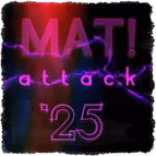 MAT! attack Březnový playlist 25 MAT! attack má +3 songy
